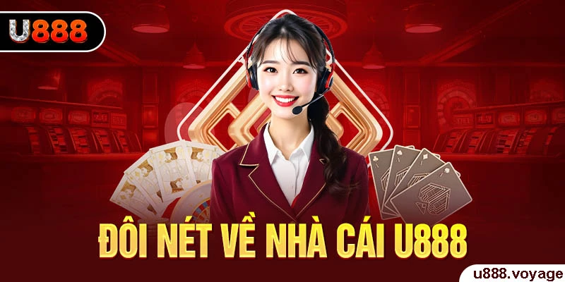 Đôi nét về nhà cái U888